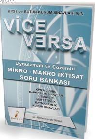 VİCE VERSA Uygulamalı ve Çözümlü Mikro-Makro İktisat Soru Bankası Ahme