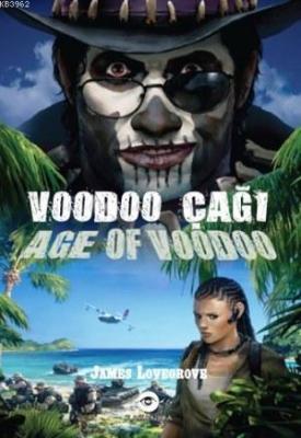 Voodoo Çağı James Lovegrove