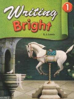 Writing Bright 1 E. J. Lewis