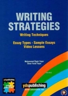 Writing Strategies Muhammed Özgür Yaşar Ömer Faruk Yaşar