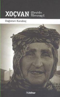 Xoçvan Çiroken Nivcomayi Dağıstan Karakoç