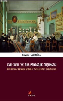 XVII.-XVIII. YY. Rus Pedagojik Düşüncesi Sevim Hacıoğlu