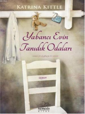 Yabancı Evin Tanıdık Odaları Katrina Kittle