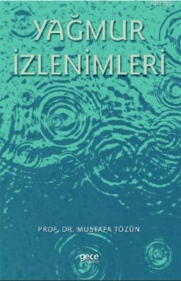 Yağmur İzlenimleri Mustafa Tözün