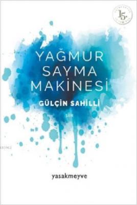 Yağmur Sayma Makinesi Gülçin Sahilli