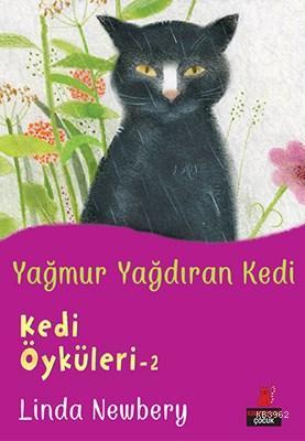 Yağmur Yağdıran Kedi Linda Newbery