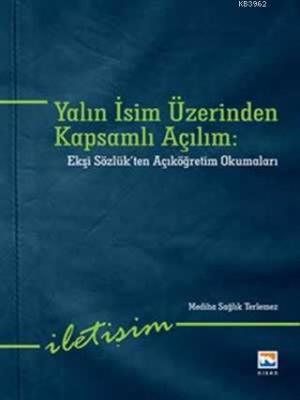 Yalın İsim Üzerinden Kapsamlı Açılım Mediha Sağlık Terlemez