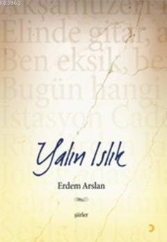 Yalın Islık Erdem Arslan