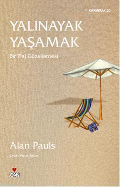 Yalınayak Yaşamak Alan Pauls