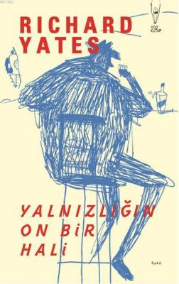 Yalnızlığın On Bir Hali Richard Yates