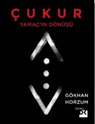 Yamaç'ın Dönüşü - Çukur Gökhan Horzum