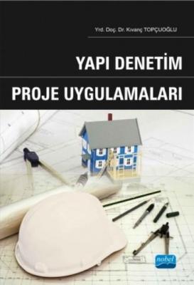 Yapı Denetim Proje Uygulamaları Kıvanç Topçuoğlu