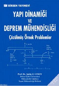 Yapı Dinamiği ve Deprem Mühendisliği Şafak Z. Uzsoy