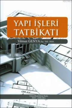 Yapı İşleri Tatbikatı Yılmaz Genya