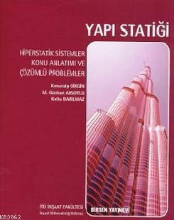 Yapı Statiği, Hiperstatik Sistemler Konuralp Girgin