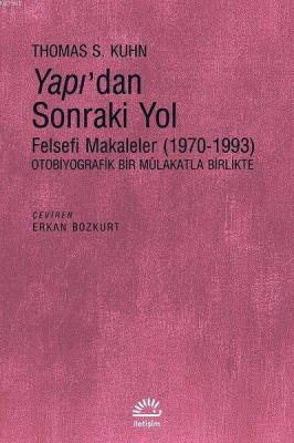 Yapı'dan Sonraki Yol Thomas S. Kuhn