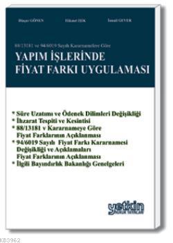 Yapım İşlerinde Fiyat Farkı Uygulaması Dinçer Gönen