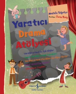 Yaratıcı Drama Atölyesi Mustafa Yoğurtçu