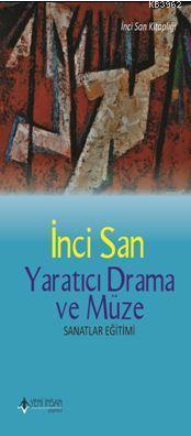 Yaratıcı Drama Vemüze İnci San