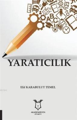 Yaratıcılık Elif Karabulut Temel