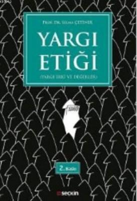 Yargı Etiği Selma Çetiner