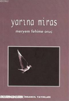 Yarına Miras Meryem Fehime Oruç