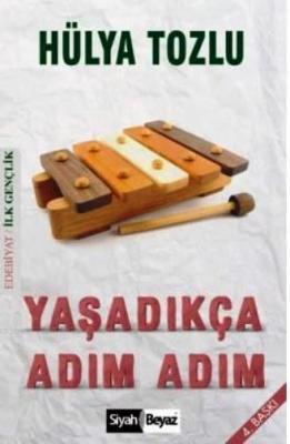 Yaşadıkça Adım Adım Hülya Tozlu