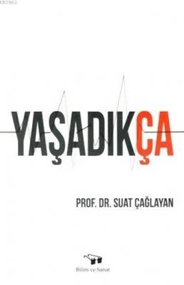 Yaşadıkça Suat Çağlayan