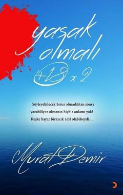 Yasak Olmalı (+18) x 2 Murat Demir