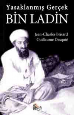 Yasaklanmış Gerçek Bin Ladin Jean Charles Brisard