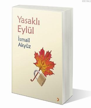 Yasaklı Eylül İsmail Akyüz