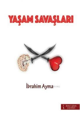 Yaşam Savaşları İbrahim Ayma