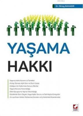 Yaşama Hakkı Oktay Bahadır