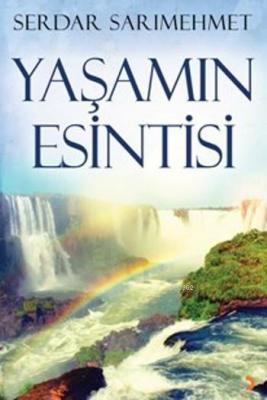 Yaşamın Esintisi Serdar Sarımehmet