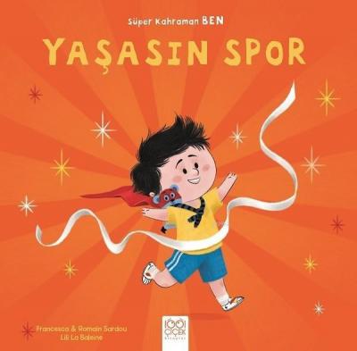 Yaşasın Spor - Süper Kahraman Ben Francesca Sardou