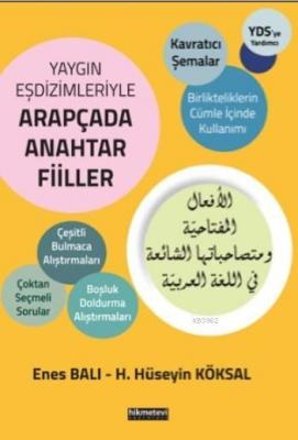 Yaygın Eşdizimleriyle Arapçada Anahtar Fiiller Enes Balı