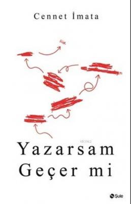 Yazarsam Geçer mi Cennet İmata