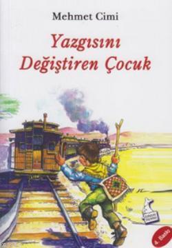 Yazgısını Değiştiren Çocuk Mehmet Cimi