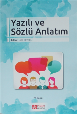 Yazılı ve Sözlü Anlatım Ayşegül Celepoğlu Latif Beyreli Zerrin Çetinda