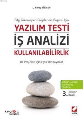 Yazılım Testi - İş Analizi - Kullanılabilirlik Lütfü Koray Yitmen