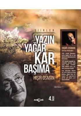 Yazın Yağar Kar Başıma Hışır Osman