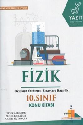 Yazıt Yayınları 10. Sınıf Fizik Konu Kitabı Yazıt Ufuk Karaçur