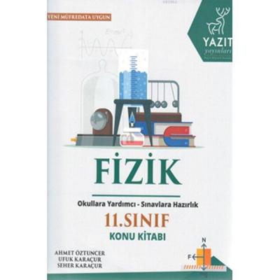 Yazıt Yayınları 11. Sınıf Fizik Konu Kitabı Yazıt Ahmet Öztuncer