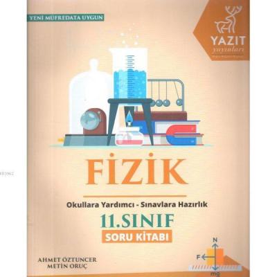 Yazıt Yayınları 11. Sınıf Fizik Soru Kitabı Yazıt Ahmet Öztuncer