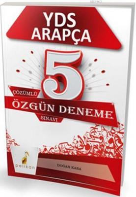 YDS Arapça Çözümlü 5 Özgn Deneme Doğan Kara