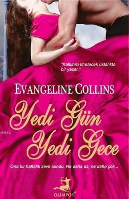 Yedi Gün Yedi Gece Evangeline Collins