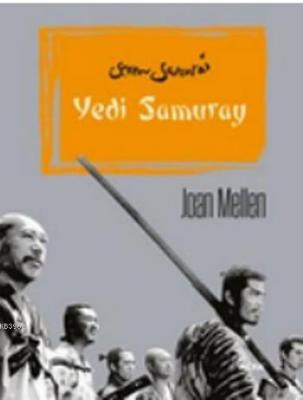 Yedi Samuray Joan Mellen