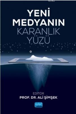 Yeni Medyanın Karanlık Yüzü Kolektif