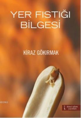 Yer Fıstığı Bilgesi Kiraz Gökırmak