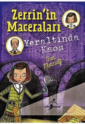 Yeraltında Kaos - Zerrin'in Maceraları Dan Metcalf